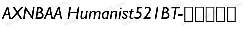 AXNBAA Humanist521BT字体转换